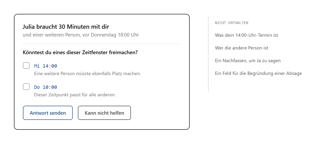 Beispiel einer kompakten Anfrage: Julia benötigt 30 Minuten, zwei belegte Zeitfenster stehen zur Auswahl. Die Nachricht enthält weder Inhalte bestehender Termine noch Namen anderer Personen mit Konflikten oder ein Begründungsfeld für Absagen.